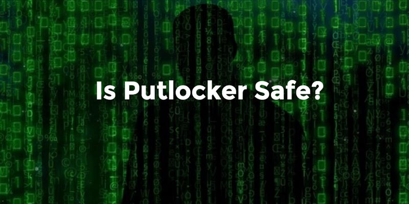 is putlocker safe